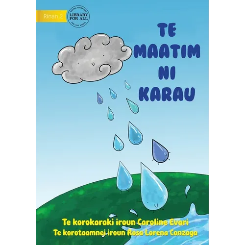 Raindrops - Te maatim ni karau (Te Kiribati)