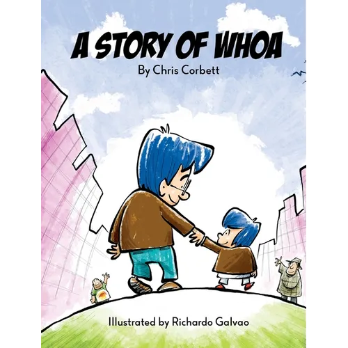A Story of Whoa