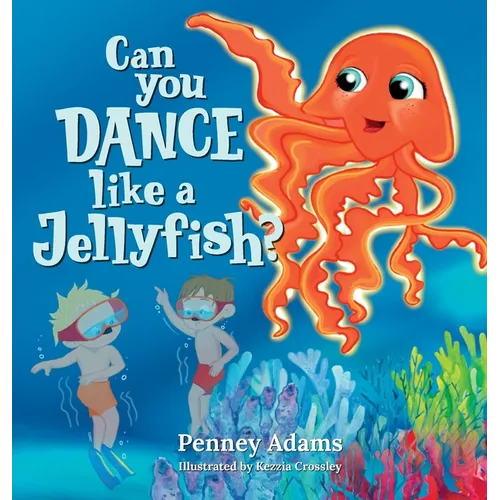 Can You Dance Like a Jellyfish?