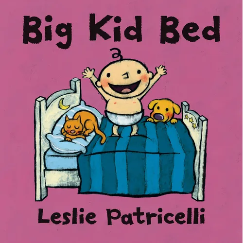 Big Kid Bed: (A Milestone Bedtime Story about the Crib-To-Bed Transition for Babies and Toddlers)