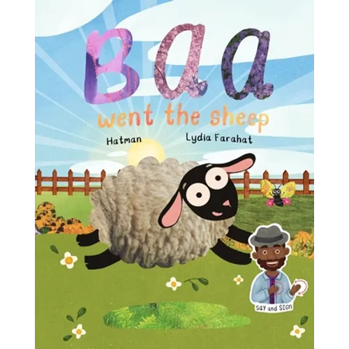 Baa Went The Sheep: Say and Sign