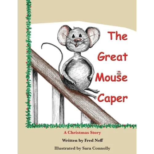 The Great Mouse Caper: A Christmas Story