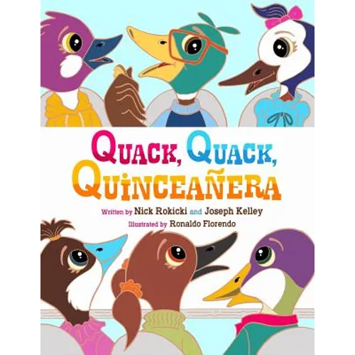 Quack, Quack, Quinceañera