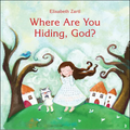 Where Are You Hiding, God?