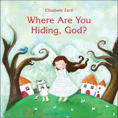 Where Are You Hiding, God?