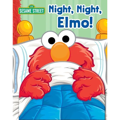 Sesame Street: Night, Night, Elmo!