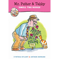 Mr. Putter & Tabby Smell the Roses
