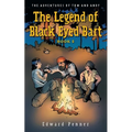 The Legend of Black Eyed Bart, Book 5: The Adventures of Tom and Andy