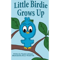 Little Birdie Grows Up