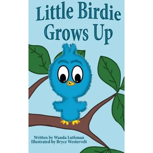 Little Birdie Grows Up