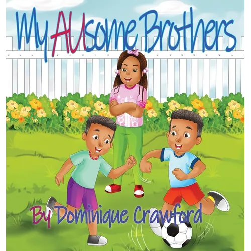 My AUsome Brothers