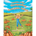 Parable of the Unexpected Pumpkin Patch