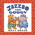 Jazzbo and Googy