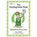 The Dazzling Dollar Dude