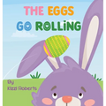 The Eggs Go Rolling