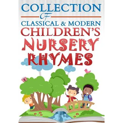 Collection of Classical & Modern Children's Nursery Rhymes