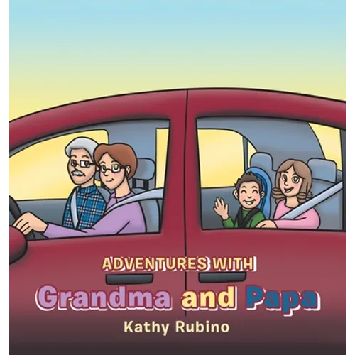 Adventures with Grandma and Papa