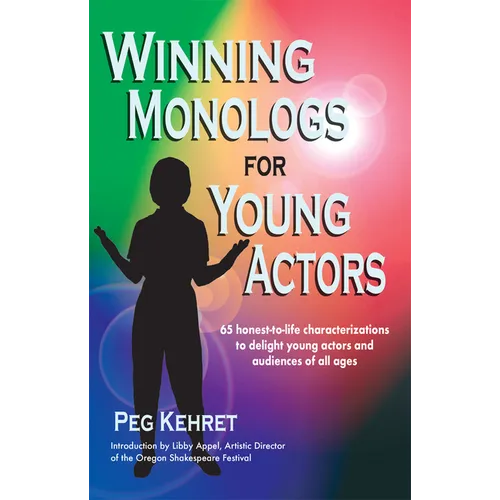 Winning Monologs for Young Actors