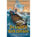 The Legend of Black Eyed Bart, Book 4: The Adventures of Tom and Andy