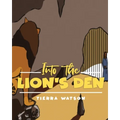 Into The Lion's Den