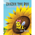 ZeeZee the Bee: A Tale of a Magical Friendship