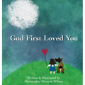 God First Loved You