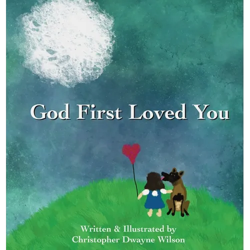 God First Loved You