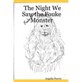 The Night We Saw the Fouke Monster