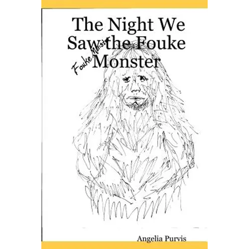 The Night We Saw the Fouke Monster