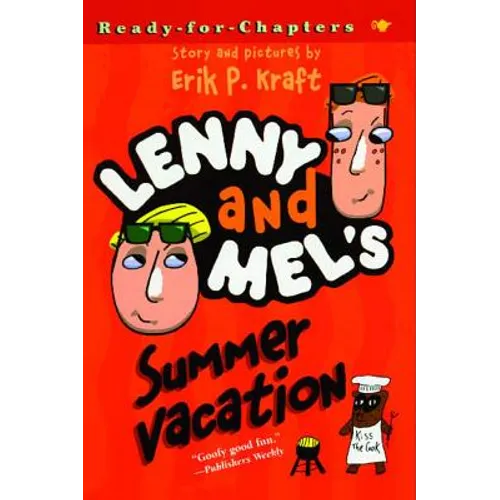 Lenny and Mel's Summer Vacation