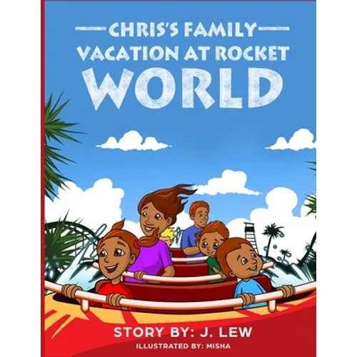 Chris's Family Vacation At Rocket World