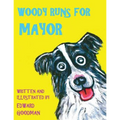 Woody Runs for Mayor