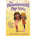 The Magnificent Mya Tibbs: The Wall of Fame Game