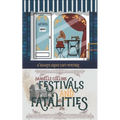 Festivals and Fatalities