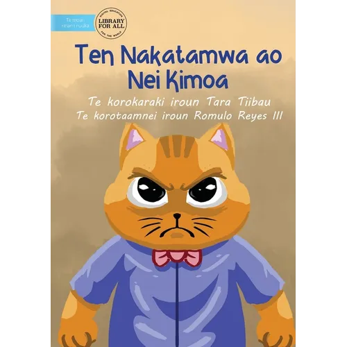 Mr. Cat and Mrs. Mouse - Ten Nakatamwa ao Nei Kimoa (Te Kiribati)