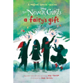 A Fairy's Gift (Disney: The Never Girls)