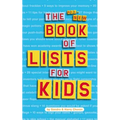 The All-New Book of Lists for Kids