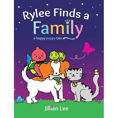 Rylee Finds a Family: a happy puppy tale