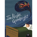 I'm Alright, Goodnight
