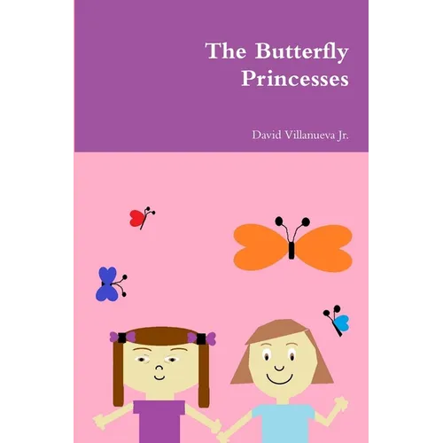 The Butterfly Princesses