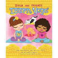 Iyla and Friends Learn Yoga