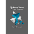 The Lance of Kanana: A Story of Arabia