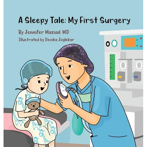 A Sleepy Tale: My First Surgery
