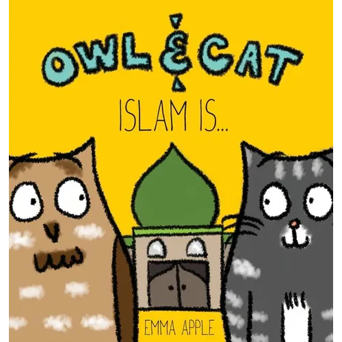Owl & Cat: Islam Is...