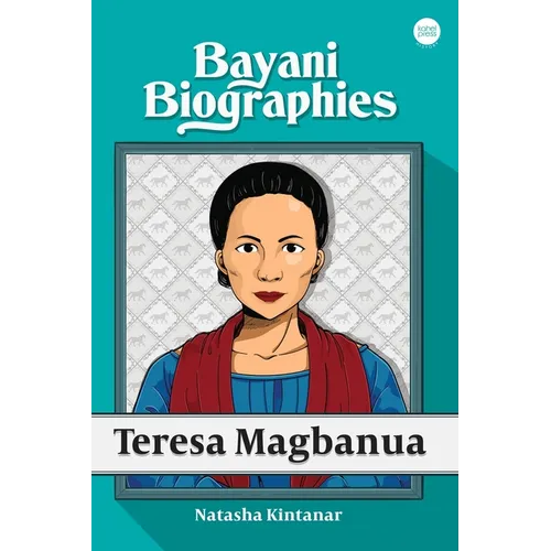 Bayani Biographies: Teresa Magbanua