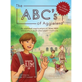 The ABC's of Aggieland: An alphabet exploration of Texas A&M University's most cherished traditions