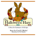 The Halloween Hare: A Story for Gardeners of All Ages