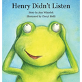 Henry Didn't Listen
