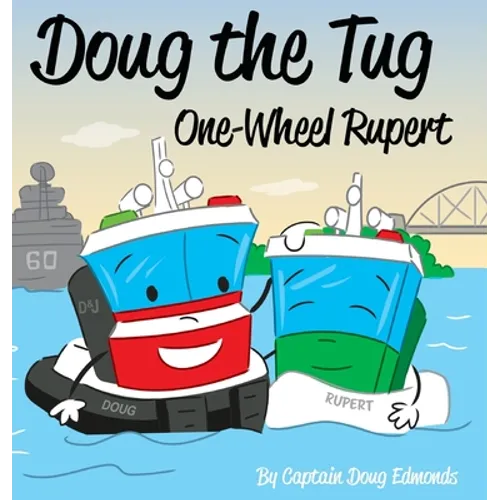 Doug the Tug: One Wheel Rupert