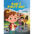 Rae's First Day: The First Story in The Capables Series